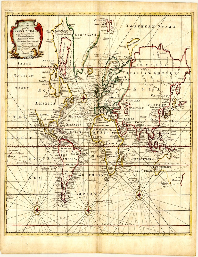 A New & Correct Chart of all the Known World. Laid down according to Mercator's Projection. Exhibiting all the late Discoveries & Improvements : The whole being Collected from the most Authentic Journals Charts &c. Emanuel BOWEN.